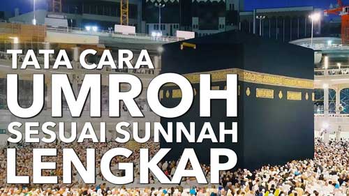Umroh Yang Sesuai Sunnah
